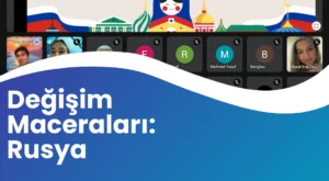 Değişim Maceraları: Rusya – 21.10.2025