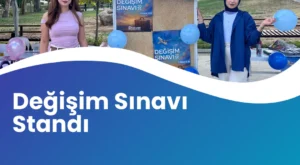 Değişim Sınavı Tanıtım Standı – 22.10.2025